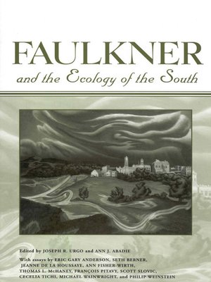 cover image of Faulkner and the Ecology of the South